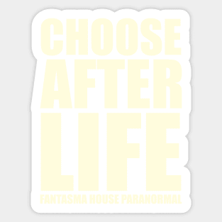 FHP Choose After Life Sticker